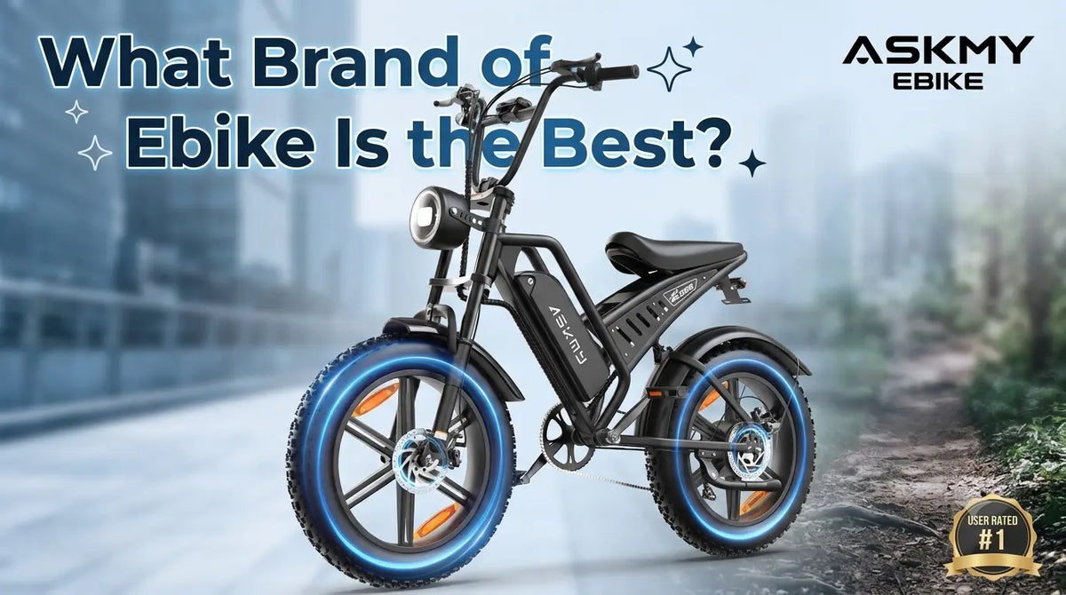 What Brand of Ebike Is the Best? ASKMY E-bike