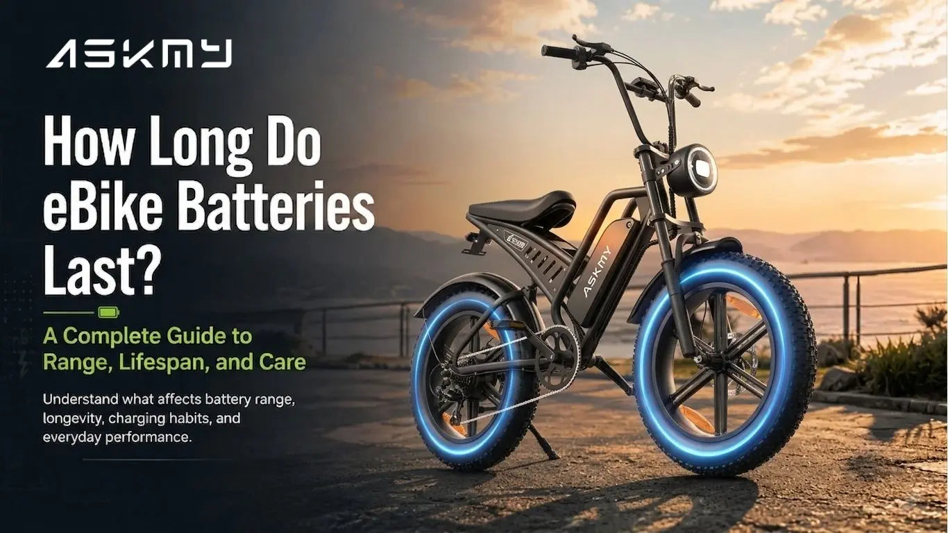 How Long Does an Ebike Battery Last? ASKMY E-bike